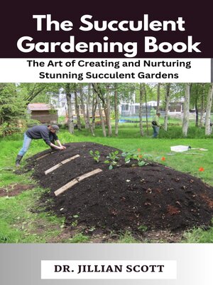 cover image of The Succulent Gardening Book